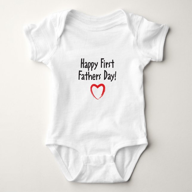 Happy First Father's Day Daddy! Baby Bodysuit (Front)