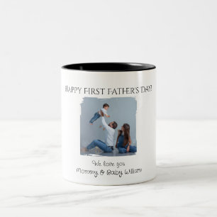 Happy First Father's Day - from Mommy and Baby Two-Tone Coffee Mug