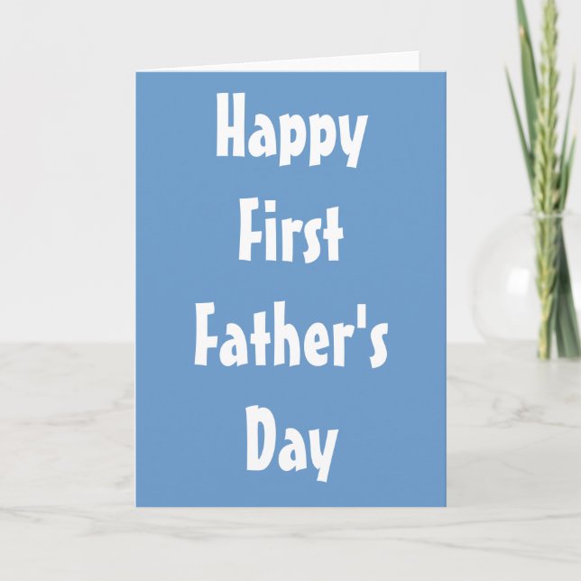 Happy First Father's Day Greeting Card (Front)