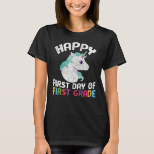 Happy First Grade Unicorn First Day of School Gift T-Shirt