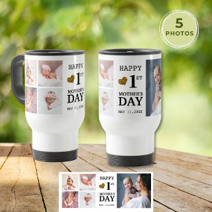 Happy First Mother's Day 5 Photo Collage Travel Mug
