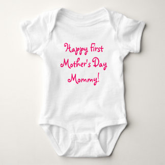 Happy First Mother's Day Mummy! Baby Bodysuit