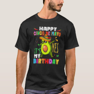 Happy Five By Mayo And It'S My Birthday Dabbing T-Shirt