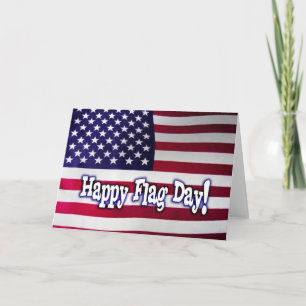 Happy Flag Day - American Flag Card