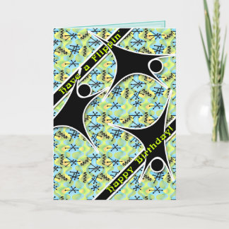 Happy Flippin' Birthday (Card) Card