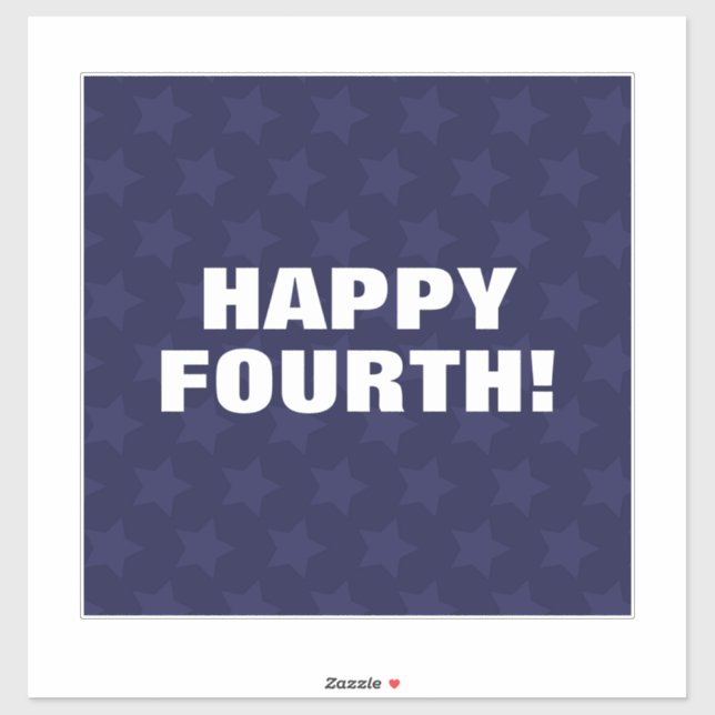 Happy Fourth! 4th of July Slogan (Sheet)
