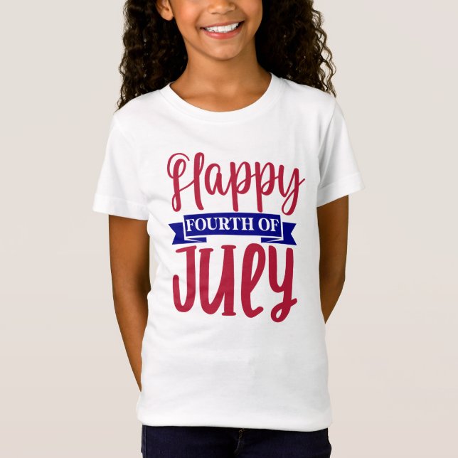 Happy Fourth Of July Girls  T-Shirt (Front)