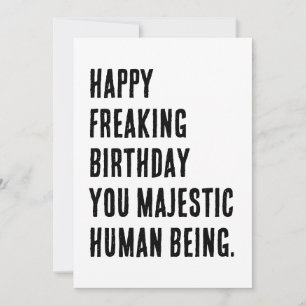 Happy Freaking Birthday Funny Sarcastic Holiday Card