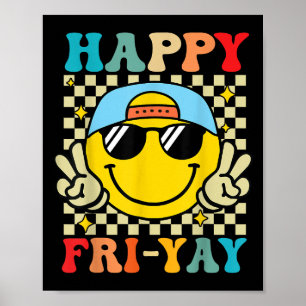 Happy Fri-yay Funny Fri Yay Teacher Student Friday Poster