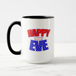 Happy Friday Eve Retro Lettering Everyday Humour Mug