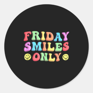 Happy Friday Fri Yay Teacher School Meme Tank Top_ Classic Round Sticker