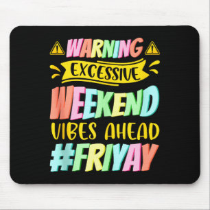 Happy Friday Fri Yay Teacher School Meme Tank Top_ Mouse Pad