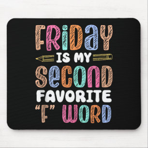 Happy Friday Fri Yay Teacher School Meme Tank Top  Mouse Pad