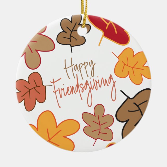 Happy Friendsgiving Ceramic Ornament (Front)