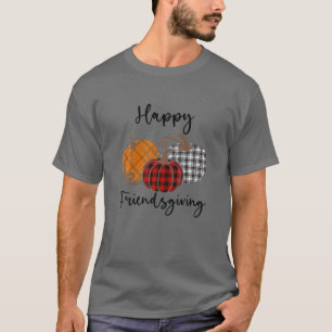Happy Friendsgiving Plaid Thanksgiving Men Women K T-Shirt