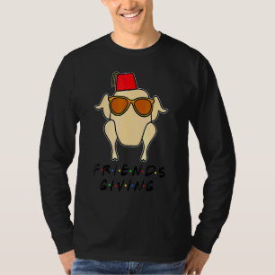 Happy Friendsgiving Turkey Thanksgiving For Friend T-Shirt