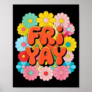 Happy Friyay Friday Happy Fri Yay Teacher _1 Poster