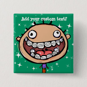 Happy, funny boy. Braces Big Smile. 15 Cm Square Badge