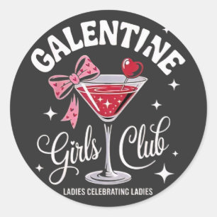 Happy Galentine Gang Girl’s Club Ladies Celebratin Classic Round Sticker