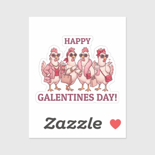 Happy Galentines Day Chicken Squad Funny Glam Hens (Sheet)