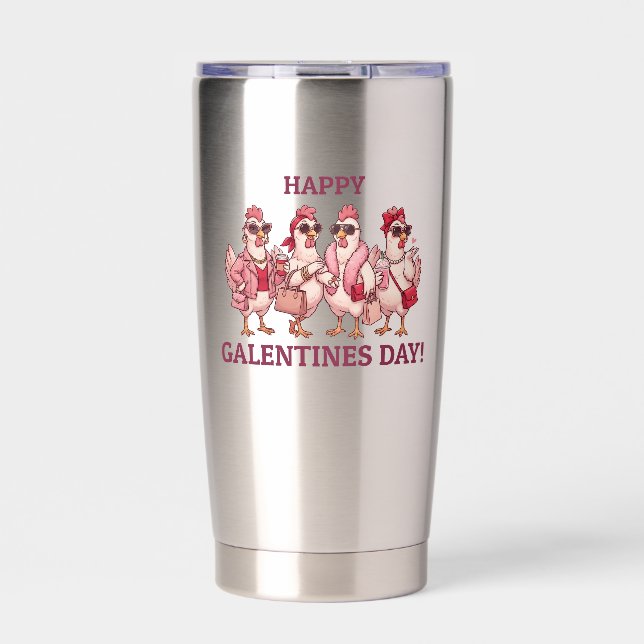 Happy Galentines Day Chicken Squad Funny Glam Hens Insulated Tumbler (Front)