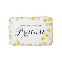 Happy Girls Are The Prettiest Quote Confetti Dots