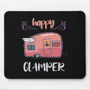 Happy Glamper Camping Lover Girl Camper Camp Vacat Mouse Pad