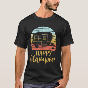 Happy Glamper Funny Glamping Glamper Queen Of The T-Shirt