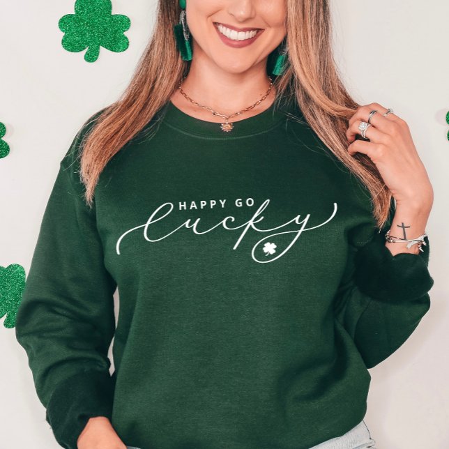 Happy Go Lucky St. Patrick’s Day Cute White Script Sweatshirt (Creator Uploaded)