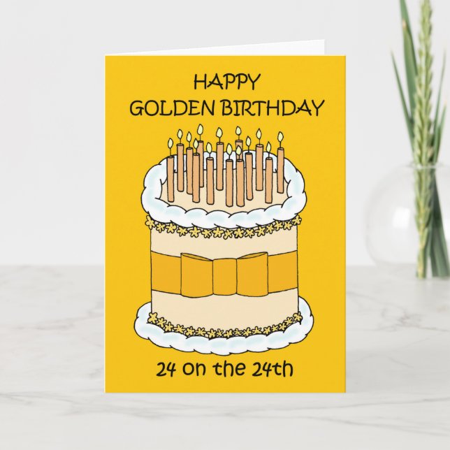 Happy Golden Birthday 24 on the 24th Card (Front)