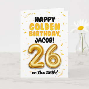 Happy Golden Birthday, 26th Birthday Card 
