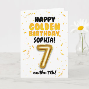 Happy Golden Birthday, 7th Birthday Card for Kids
