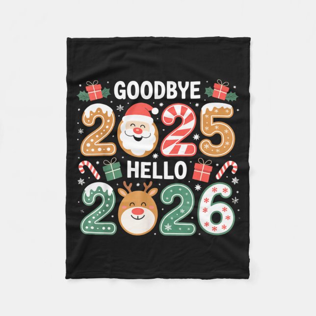Happy Goodbye 2025 Hello 2026 Festive New Year Loo Fleece Blanket (Front)