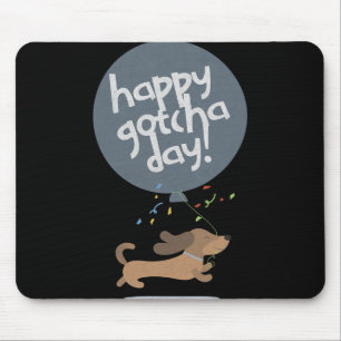 Happy Gotcha Day Dog New Puppy Adoption Birthday C Mouse Pad