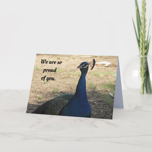 Happy Graduation Proud of You Peacock Photograph Holiday Card (Front)