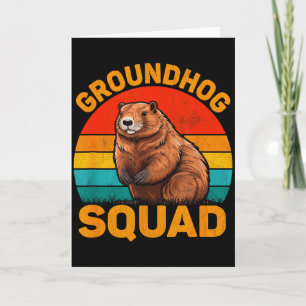 Happy Ground Hog Day Holiday Funny Groundhog Squad Card