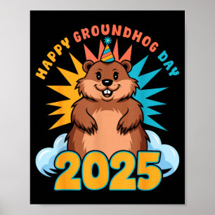 Happy Groundhog Day 2025 Kids Toddler Men Women Gi Poster