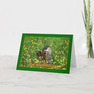 Happy Groundhog Day! Card