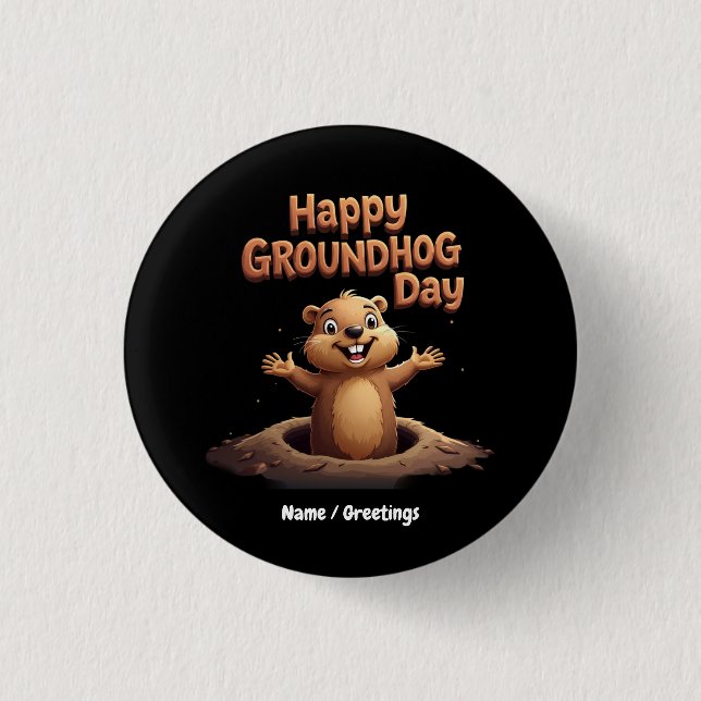 Happy Groundhog Day Celebrate with Humour, Fun 3 Cm Round Badge (Front)