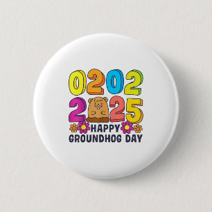 Happy Groundhog Day February 2 2025 Men Women Retr 6 Cm Round Badge