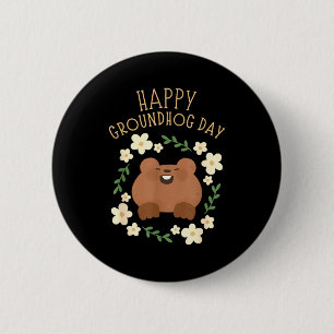 Happy Groundhog Day - Funny Celebration 6 Cm Round Badge