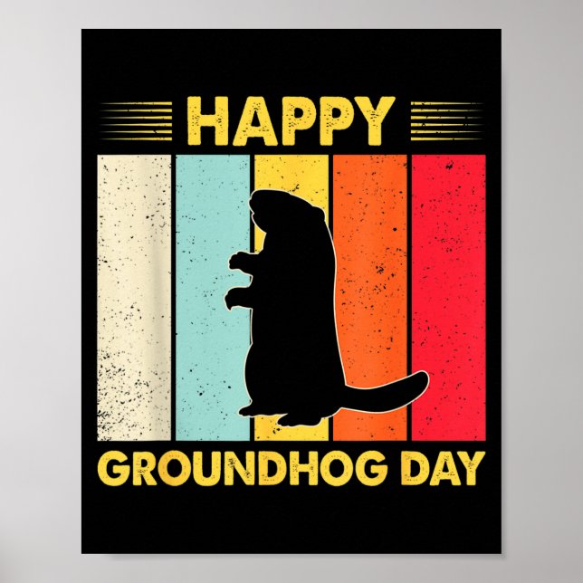Happy Groundhog Day Funny Ground Hog Rodent Lover  Poster (Front)