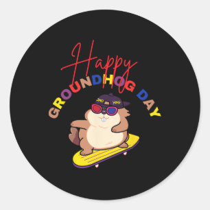 Happy Groundhog Day Funny Groundhog Day Skateboard Classic Round Sticker