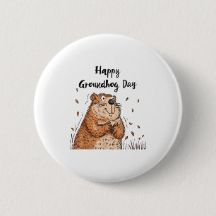 Happy Groundhog Day Funny Groundhog Holiday Men Wo 6 Cm Round Badge