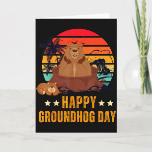 Happy Groundhog Day My Favorite Holiday Card