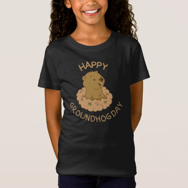 Happy Groundhog Day T-Shirt (Front)