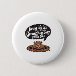 Happy Groundhog Day Woodchuck Animal Groundhog Lov 6 Cm Round Badge