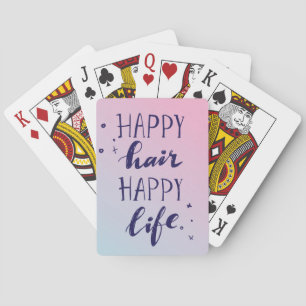 Happy Hair Happy Life Playing Cards
