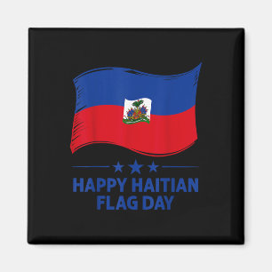 Happy Haitian Flag Day Cool Haiti Flag Pride Men W Magnet