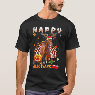 Happy Hallo Thanksmas Turkey Horse Christmas Reind T-Shirt